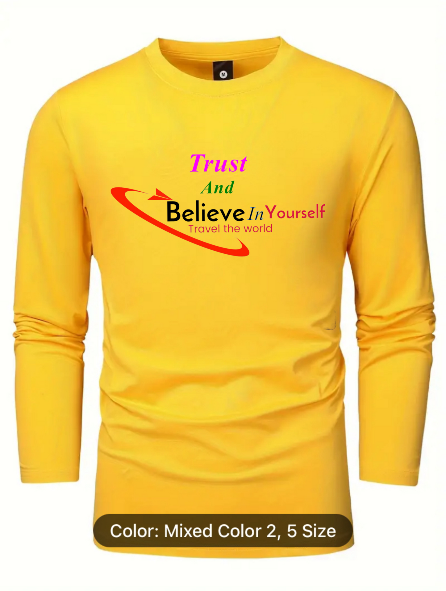 Best Men's Solid Crew Neck Long SleeveT-shirt- trust and believe in yourself travel the world